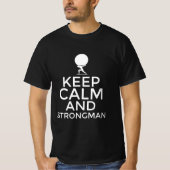 Keep calm and strongman tシャツ (正面)