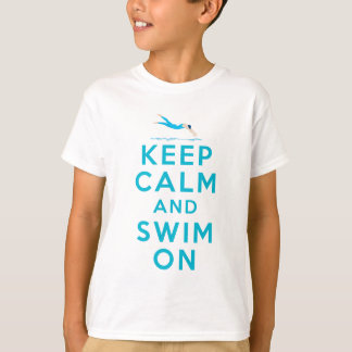 Keep Calm And Swim On Tシャツ