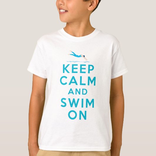 Keep Calm And Swim On Tシャツ (正面)