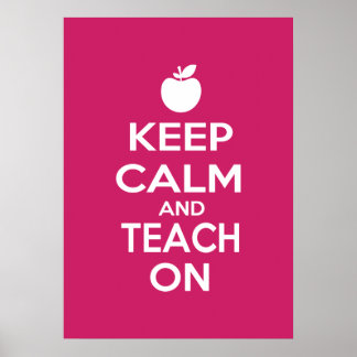 Keep Calm and Teach On ポスター
