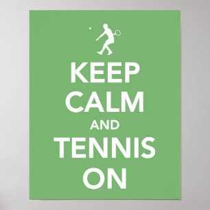 Keep Calm and Tennis On print ポスター