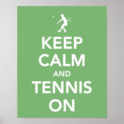 Keep Calm and Tennis On print ポスター (正面)