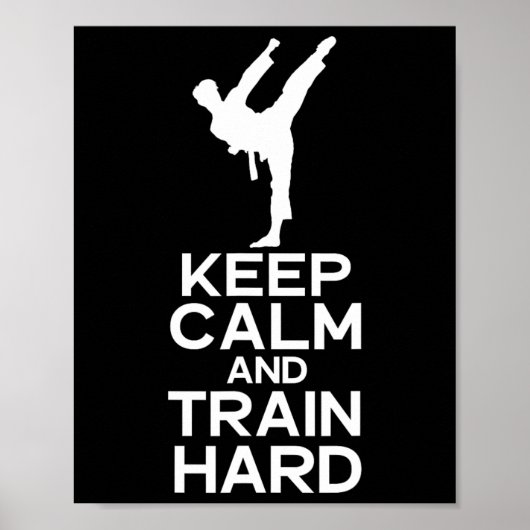 Keep Calm And Train Hard 空手 ポスター (正面)