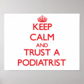 Keep Calm and Trust a Podiatrist ポスター (正面)