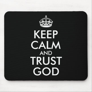 KEEP CALM AND TRUST GOD マウスパッド