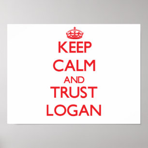 Keep Calm and TRUST Logan ポスター