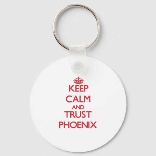 Keep Calm and TRUST Phoenix キーホルダー (正面)