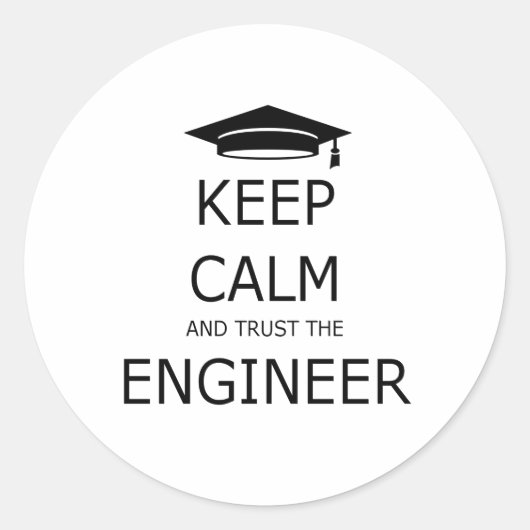 Keep calm and trust the engineer ラウンドシール (正面)