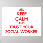Keep Calm and Trust Your Social Worker ポスター (正面)