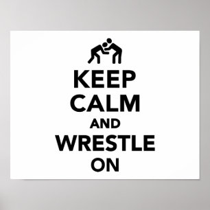 Keep calm and wrestle on Wrestling ポスター