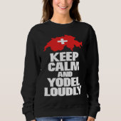 Keep calm and yodel folklore lovers novelty スウェットシャツ (正面)