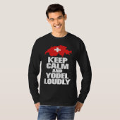 Keep calm and yodel folklore lovers novelty tシャツ (正面フル)