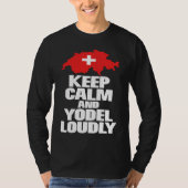 Keep calm and yodel folklore lovers novelty tシャツ (正面)