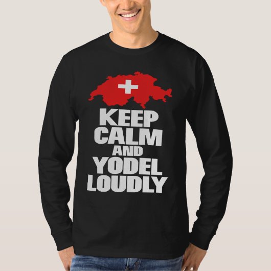 Keep calm and yodel folklore lovers novelty tシャツ (正面)