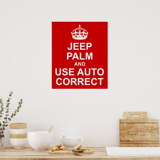 Keep Calm Auto Correct Funny Poster ポスター (キッチン)