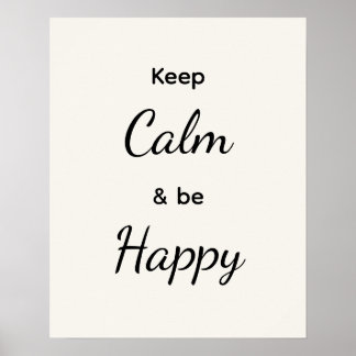 Keep Calm & Be Happy ブラック ホワイト ポスター
