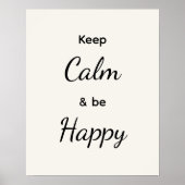 Keep Calm & Be Happy Black White ポスター (正面)