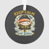 Keep Calm & Eat Sushi – 禅 可愛い寿司 オーナメント (裏面)
