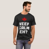Keep Calm Eh Canada Maple Leaf Canadian Flag Prid Tシャツ (正面フル)