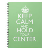 Keep Calm & Hold Your Center ノート (正面)