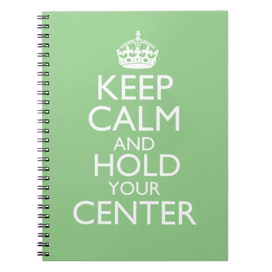 Keep Calm & Hold Your Center ノート (正面)