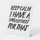 Keep Calm I Have a Spreadsheet for That 台座サイン (正面)