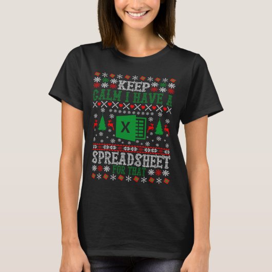 Keep Calm I Have A Spreadsheet For That Christmas  Tシャツ (正面)