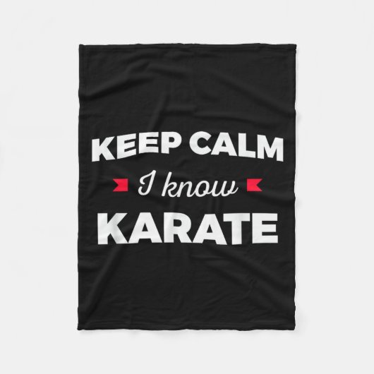 Keep Calm I Know 空手 武術 フリースブランケット (正面)