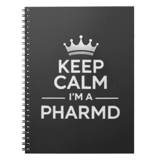Keep Calm I’m a PharmD Funny Pharmacy ノートブック (正面)