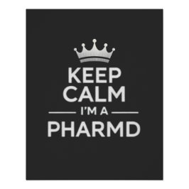 Keep Calm I’m a PharmD Funny Pharmacy ポスター