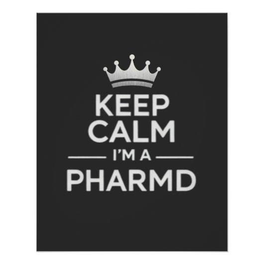 Keep Calm I’m a PharmD Funny Pharmacy ポスター (正面)