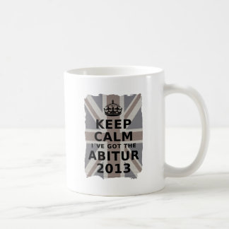 KEEP CALM I´VE GOT THE ABITUR 2013 コーヒーマグカップ