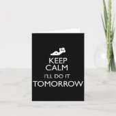 Keep Calm I'll Do It Tomorrow Lazy  カード (正面)