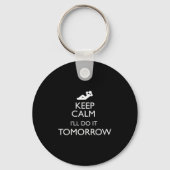 Keep Calm I'll Do It Tomorrow Lazy  キーホルダー (正面)