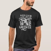 Keep Calm I'm A Winegrower Wine Winemaker Tシャツ (正面)