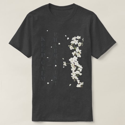 Keep Calm Ix27m A Pharmacist Funny Pharmacist Quot Tシャツ (デザイン正面)