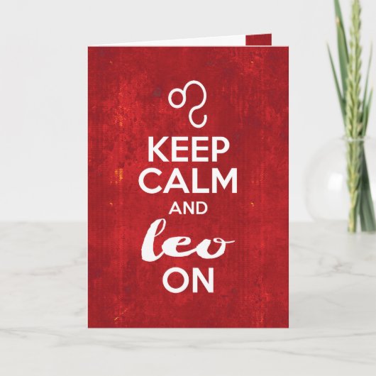 Keep Calm Leo On Birthday Astrological Sign カード (正面)