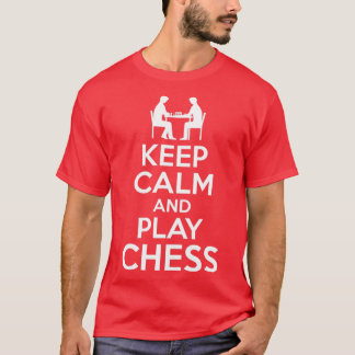 Keep Calm Play Chess  Tシャツ