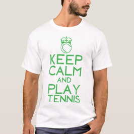 keep calm play tennis couronne balle tシャツ
