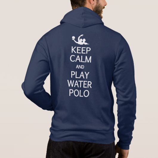 Keep Calm & Play Water Polo custom name パーカ (裏面)