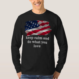 keep calm quote and vibrant american flag tシャツ