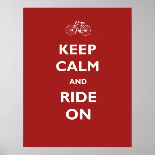Keep Calm Ride Bicycle Poster or Print ポスター (正面)