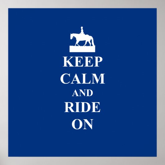 Keep calm & ride on (blue) ポスター (正面)