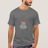Keep Calm Special Ed Education Teacher Funny Tシャツ (正面)