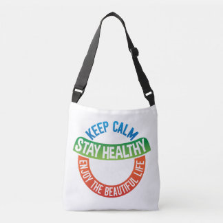 Keep Calm, Stay Healthy, Live Beautifully – Daily  クロスボディバッグ