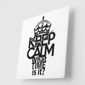 KEEP CALM WHAT TIME IS IT? BY MASANSER スクエア壁時計 (傾斜)