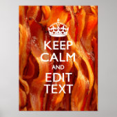 Keep Calm Your Text on Sizzling Bacon ポスター (正面)