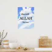 Keep faith Allah never leaves. Wall art  ポスター (キッチン)