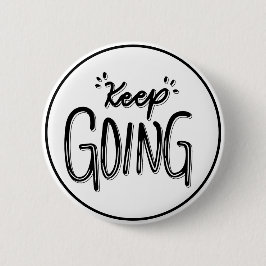 Keep Going ブラック アンド ホワイト モチベーション 缶バッジ
