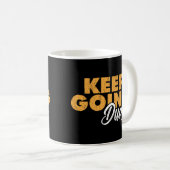 Keep Going Dude Motivational Quote コーヒーマグカップ (正面右)